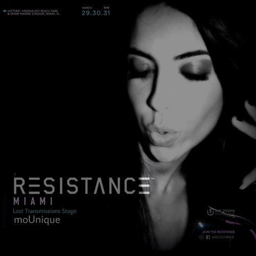 moUnique @ ULTRA RESISTANCE MIAMI 2019