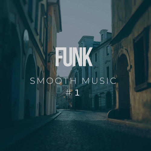 FUNK - Smooth Music # 1