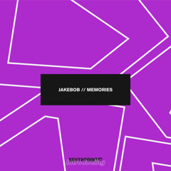 Jakebob - Memories [FREE DOWNLOAD]