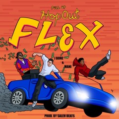 J Bone X Mani- Pull Up Hop Out Flex (prod. Saleh Beats)