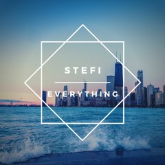 Stefi - Everything