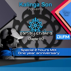 Samay Chakra #012 - Kalinga Son (One Year anniversary special 2hr mix)