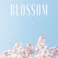 #109 Blossom // TELL YOUR STORY music by ikson™