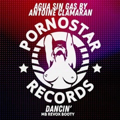 Dancin' (MDS Hung up Booty)- Agua Sin Gas By Antoine Clamaran