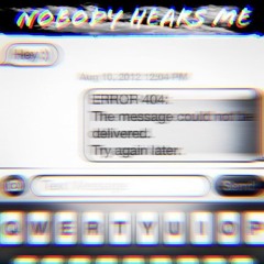 NOBODY HEARS ME ft gothgirl