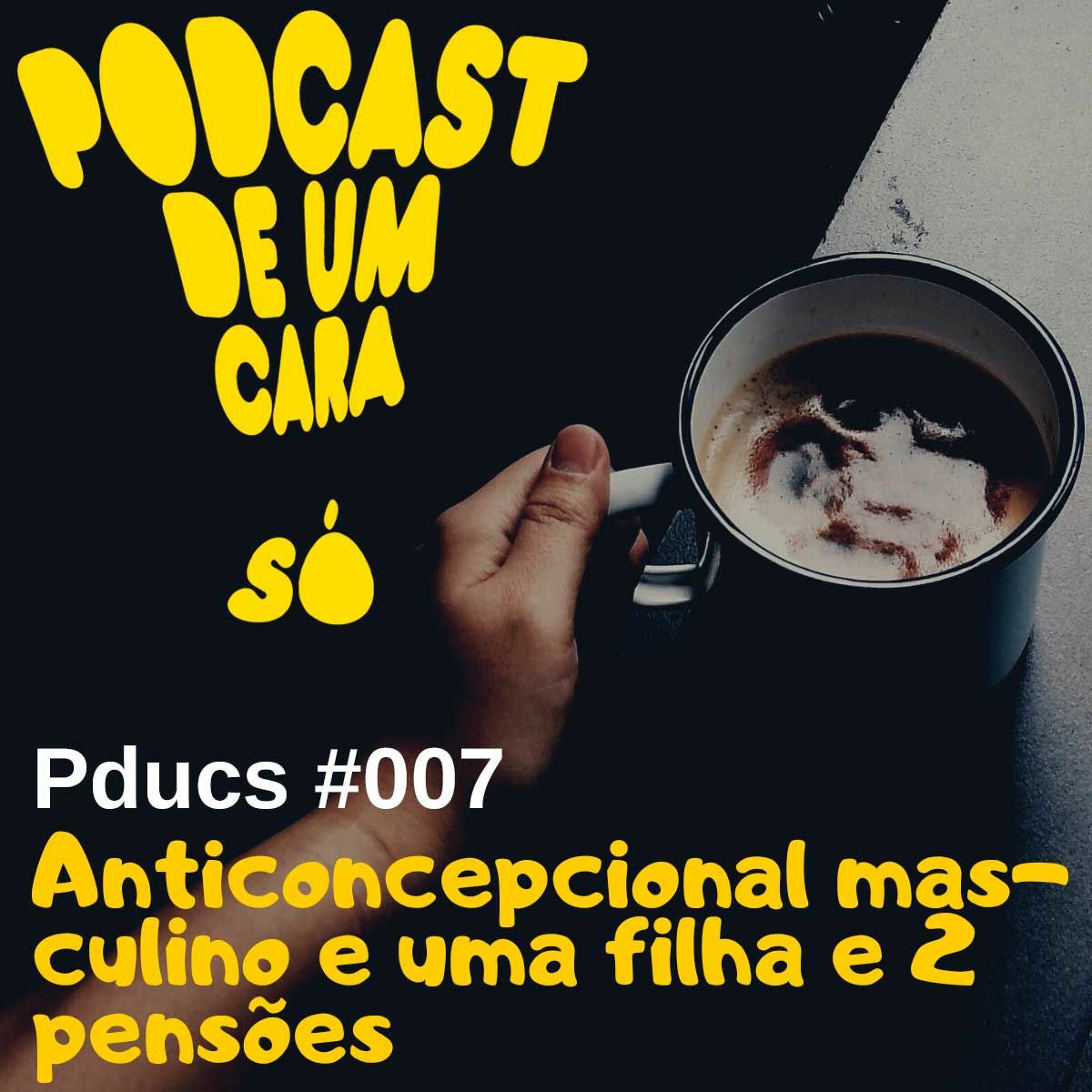 Podcast de Um Cara Só