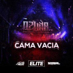 Cama Vacia - @Cueheat X @IAmDJSoreal [ELITE - TEAM]