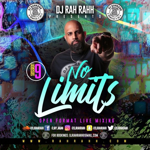 DJ RaH RahH - No Limits Session 9 - Multi-genre