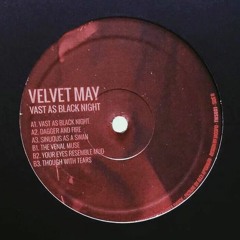 Velvet May - Your Eyes Resemble Mud [TWS001]