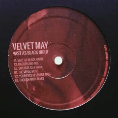 Velvet May - Though With Tears [TWS001]