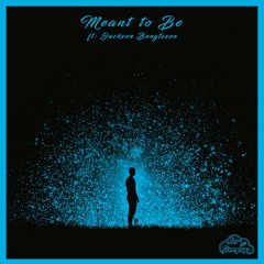 SoSleepyy - Meant To Be (feat. Jackson Bengtsson)