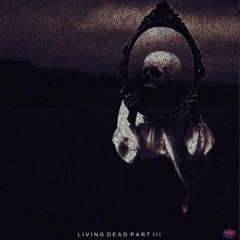 THE LIVING DEAD PART 3 COMING SOON...