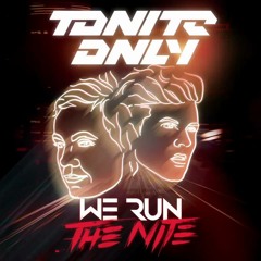 We Run the Nite (Smurphy's 2k19 Remix)