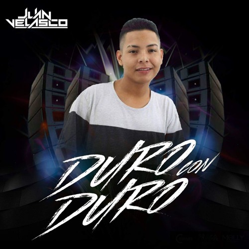 DURO CON DURO LIVE SET 09/04/19 JUAN VELASCO DJ