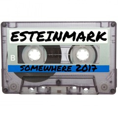 ESTEINMARK - Somewhere 2017