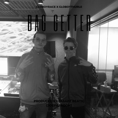 Bag Getter (feat . Globoythurle)