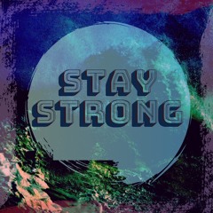 Stay Strong