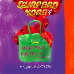 @Guapdad4000 - Hermes Hotboy FT @YBNALMIGHTYJAY (prod by @musicbydtb)