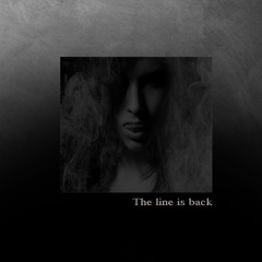 The line is back (Preview track)