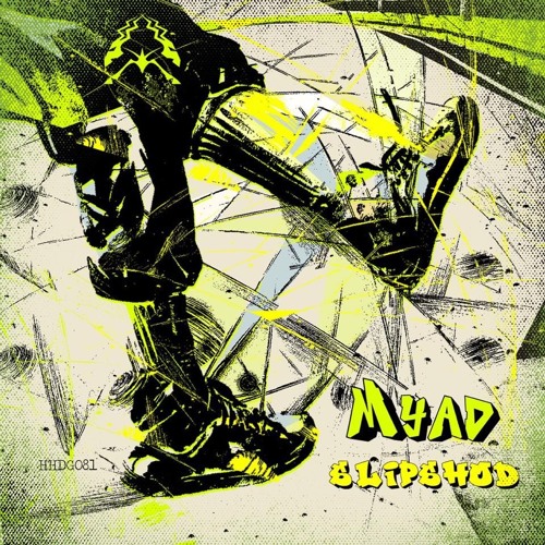 Myad - Slipshod (Progus Remix)