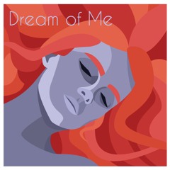 Dream of Me