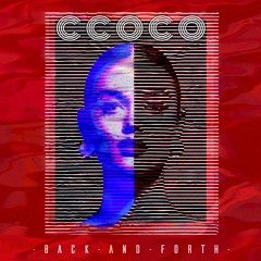 Ccoco - Back And Forth