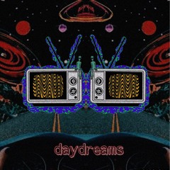 DAYDREAMS💫