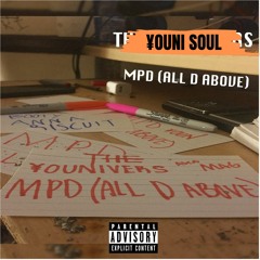 ¥OUNI SOUL- MPD (ALL D ABOVE) [PROD: DEVIN MALEK]