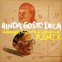 Skank - Ainda Gosto Dela (Dubdogz, RQntz & Lowsince Remix)*FREE DOWNLOAD*