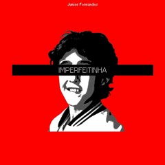 Junior Fernandes - "IMPERFEITINHA"