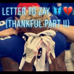 Letter To Zay (Thankful II) (Prod. By illWillBeatz)