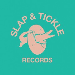Slap & Tickle Records