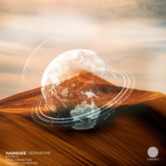 Ivanshee - Serpantine (Paul Hamilton Remix) [Clubsonica Records]