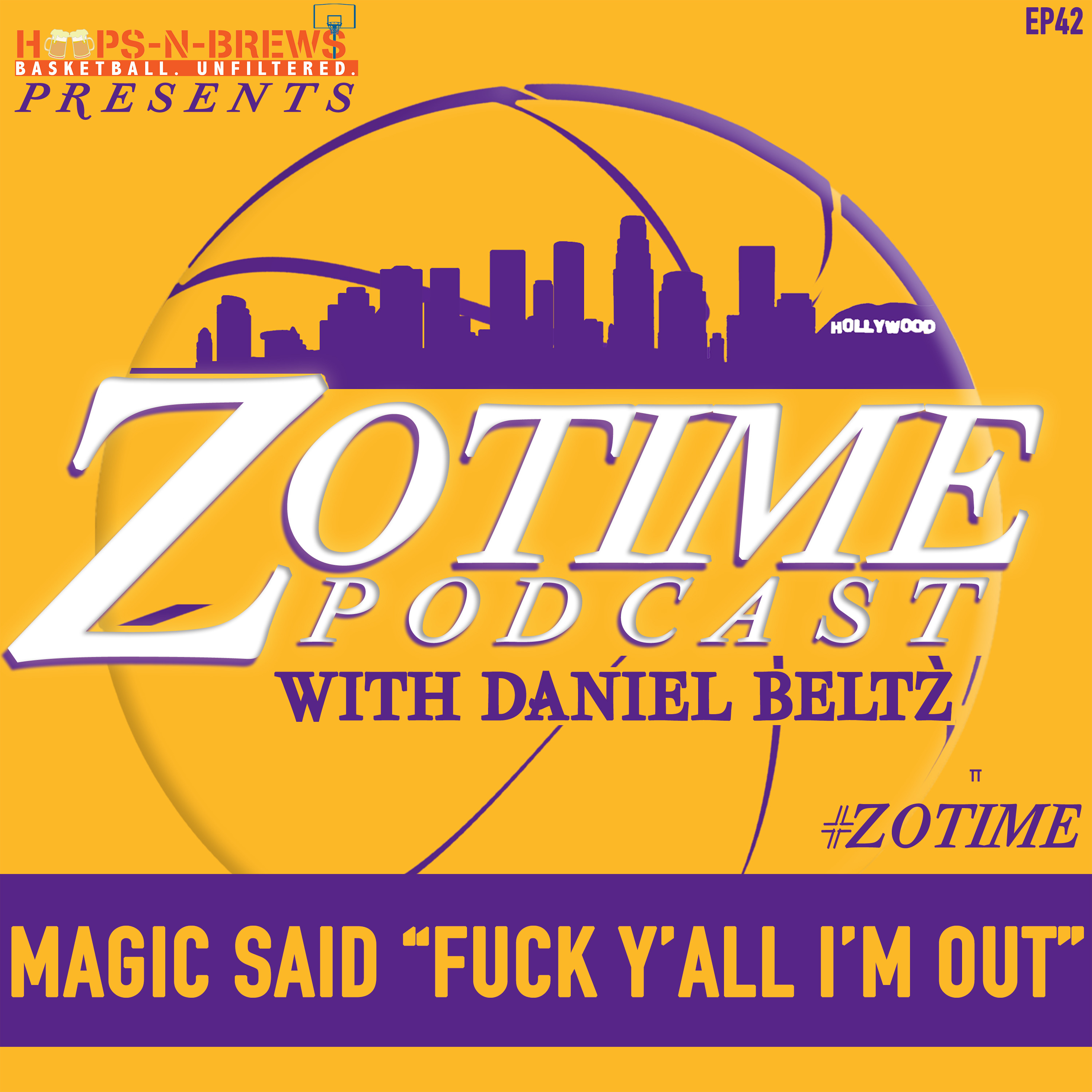 ZoTime 42: Magic Said Fuck Y'all I'm Out episode artwork