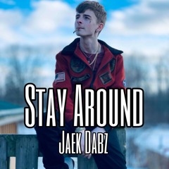 Stay Around prod. SketchMyName