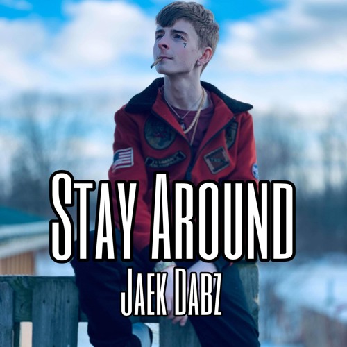 Stay Around prod. SketchMyName