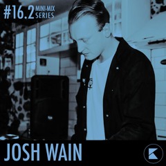 Kontrast Mini-Mix #16.2 - Josh Wain