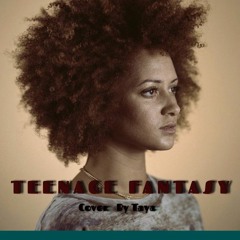 Taya - Teenage Fantasy Cover