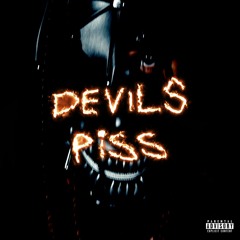 Devils Piss ft. FruitBrowl