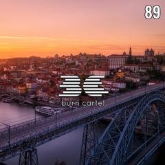 Burn Cartel Radio 89 (Portuguese Edition 🇵🇹) [w/ XXIII (Torres)]