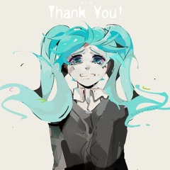 thank you wowaka