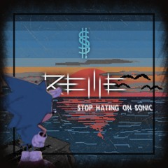 Reme - Stop Hating on Sonic