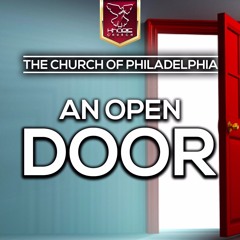 The Church Of Philadelphia - An Open Door