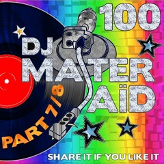 BEST OF !! PART 7 OF 8 : DJ Master Saïd's Soulful & Funky House Mix Volume 100 (Check info text)