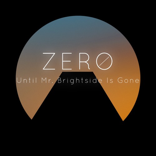 Until You Were Gone x Mr. Brightside (ZERØTONIN Edit)