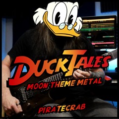 Ducktales - Moon Theme - METAL COVER