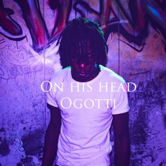 O-Gotti - On His Head