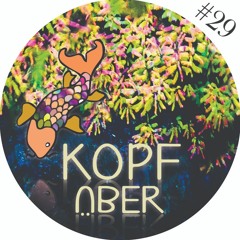Kopfüber Cast #29 - Mixed By Uferkind