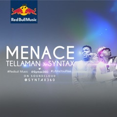 Menace SYNTAX & Tellaman