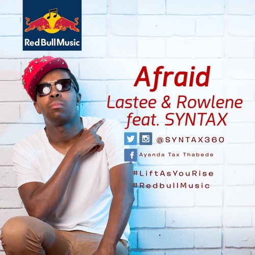 Lastee & Rowlene + SYNTAX - Afraid